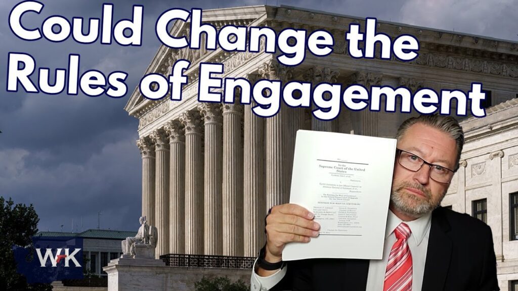 A man holding a document stands in front of the U.S. Supreme Court building. The text "Could Change the Rules of Engagement" appears above. The sky is cloudy, and the building's columns and architecture are visible in the background.