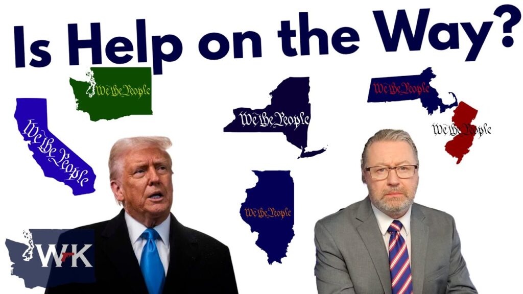 The image features two men in suits and several U.S. states outlined, each with "We the People" in different colors. Text at the top asks, "Is Help on the Way?" with a mix of blue, green, red, and white themed designs.