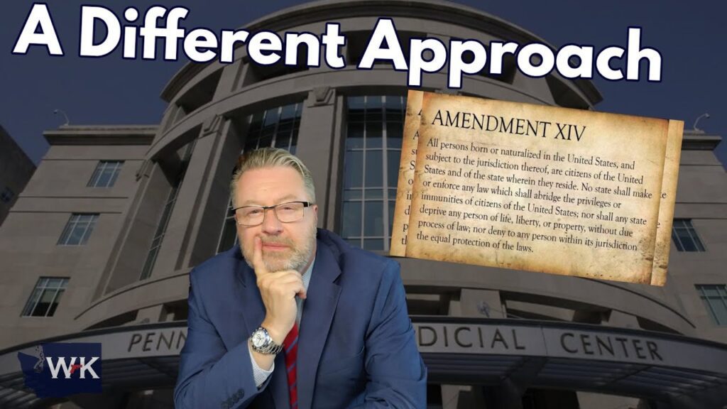 A man in a suit sits in front of a courthouse backdrop with text reading "A Different Approach" above him. An image of the 14th Amendment is displayed beside him.