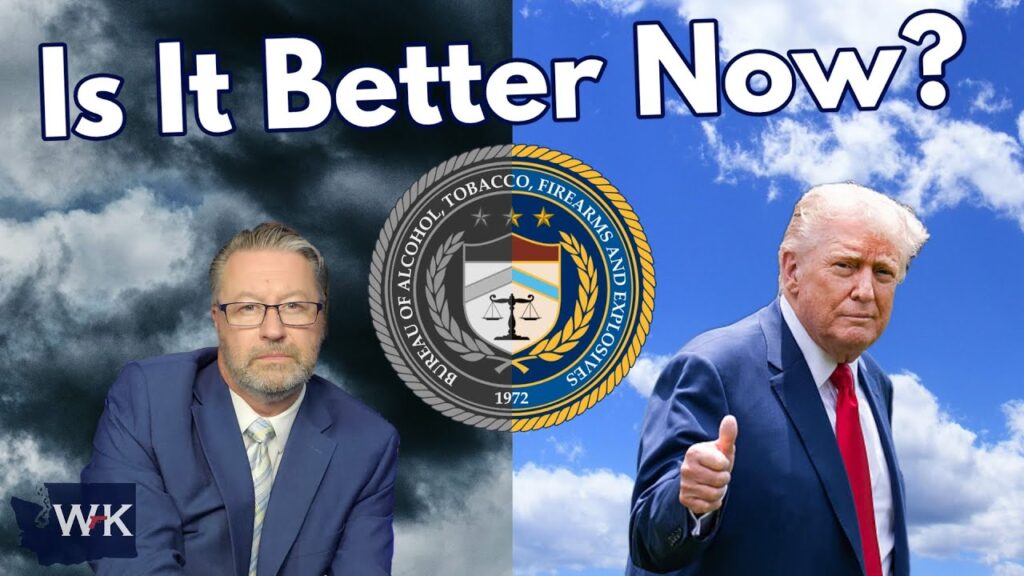 A man in a suit sits on the left and Donald Trump stands on the right giving a thumbs up, with the Bureau of Alcohol, Tobacco, Firearms and Explosives seal in the center and the text "Is It Better Now?" at the top.