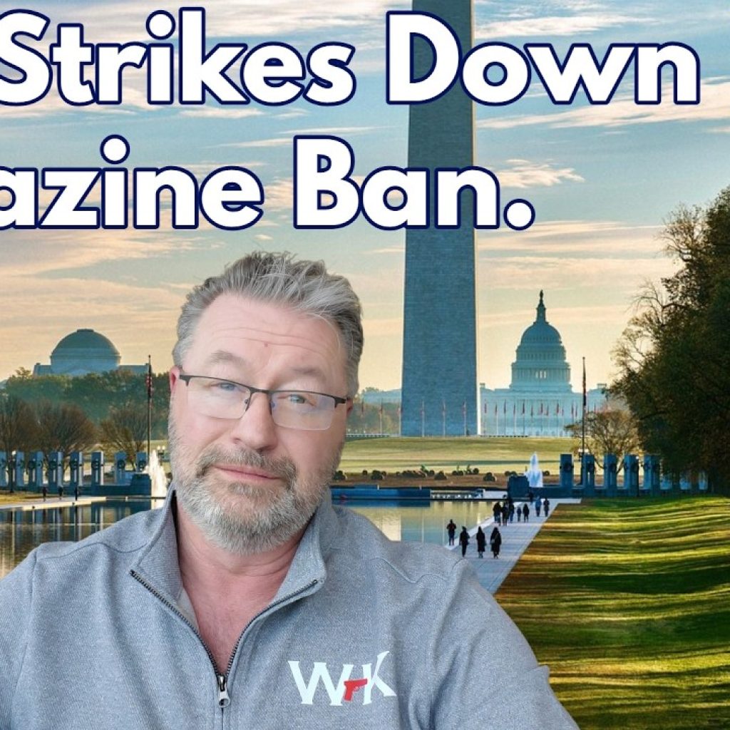 A man with glasses and a gray beard sits in front of a backdrop showing the Washington Monument and U.S. Capitol. Text above reads, “D.C. Strikes Down Its Magazine Ban.” The WK logo is in the lower left corner.