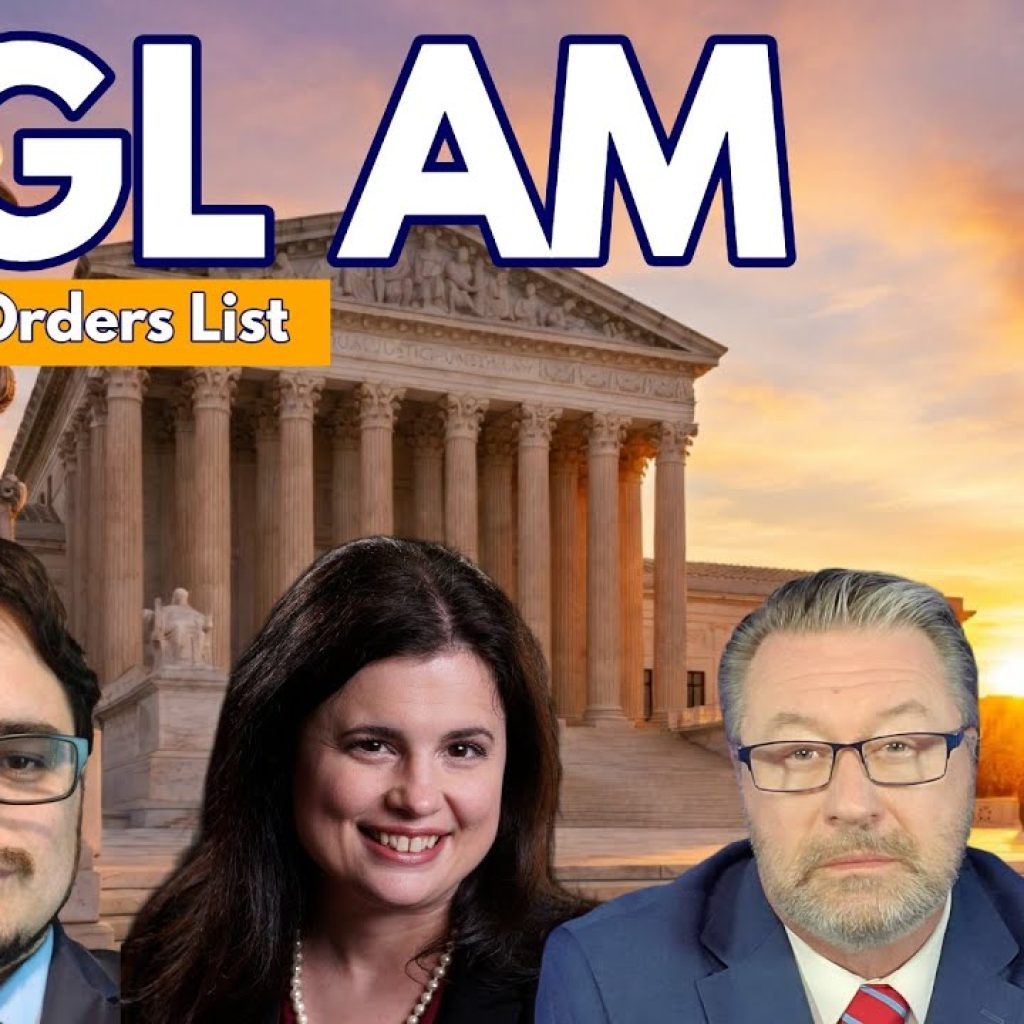 Three people in formal attire are shown in front of the U.S. Supreme Court building at sunrise. Text reads: "WGL AM April 20th Orders List." A small WK logo is in the bottom left corner.
